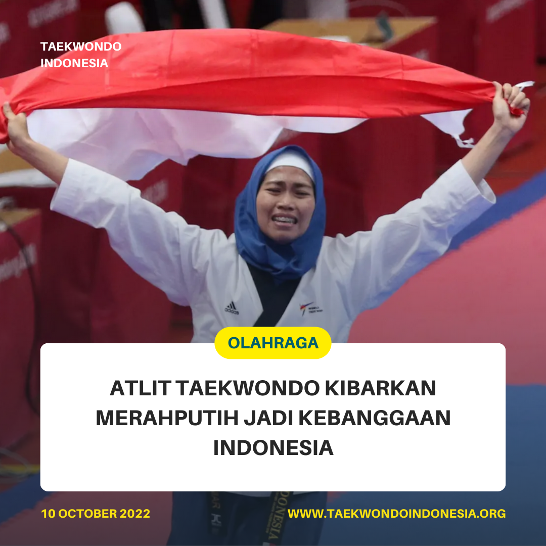 ATLIT TAEKWONDO KIBARKAN MERAH PUTIH JADI KEBANGGAAN INDONESIA  Taekwondo Indonesia Dojang BAJRA 501 MADIUN